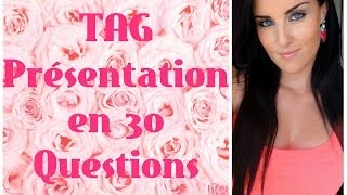 TAG  Présentation en 30 questions [upl. by Garlan943]