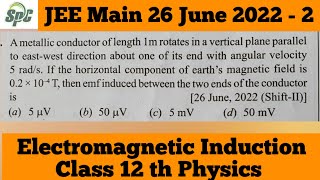 A metallic conductor of length 1m rotates in a vertical plane parallel to east  west direction abo [upl. by Hafital]