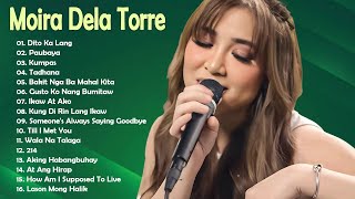 BEST OF MOIRA  Moira Dela Torre Songs Playlist 2024  Nonstop Playlist 2024 [upl. by Alonzo]