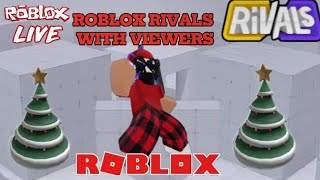 🎃 Playing RIVALS FANS 🎃 Roblox Rivals Live With TheRealGeorgeBubby [upl. by Pollack]