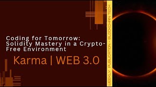 Coding for Tomorrow Solidity Mastery in a CryptoFree Environment [upl. by Richardson]