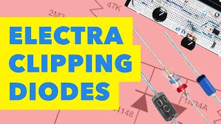 EPISODE 7 Diodes And The Electra Distortion  SHORT CIRCUIT [upl. by Aihseyk]