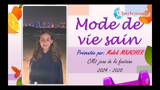 mode de vie sain Présentée par Malek MKACHER 2024205 [upl. by Eelrebma509]