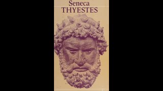 Thyestes by Lucius Annaeus Seneca  Audiobook [upl. by Gauthier]