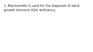 Macrilen Macimorelin drug medication uses medical words terms dictionary meanings definit [upl. by Lorne]