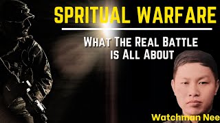 UNDERSTANDING WARFARE  SPIRITUAL WARFARE  WATCHMAN NEE  AUDIOBOOK [upl. by Eineg]