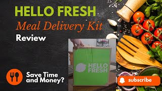 Hello Fresh Review  Best Meal Delivery Service [upl. by Niwrehs]