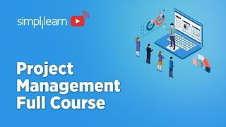 🔥Project Management Full Course 2022  Project Management Tutorial  Project Management Simplilearn [upl. by Hashimoto]