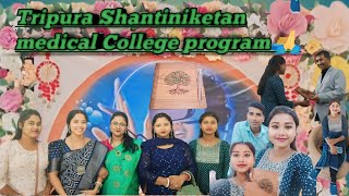 Tripura Shantiniketan medical College program 🙏❤️ [upl. by Ylrak]