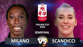 Semifinal Milano vs Scandicci  Italian Volleyball LVF SerieA1 Coppa Italia 2024 [upl. by Ulric930]