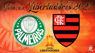 PALMEIRAS X FLAMENGO  27112021  FINAL DA LIBERTADORES [upl. by Lubbi]