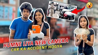 Finally New Camera Le Liya  Car Accident Ho Gya 😭 Mukul Gain  Sona Dey [upl. by Bobbe914]