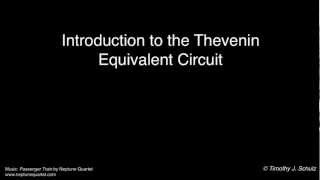 Introduction to Thevenin Equivalent Circuits [upl. by Haridan]