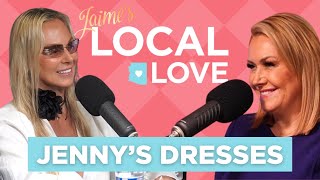 Jaimes Local Love Podcast Jennys Dresses [upl. by Ilan919]