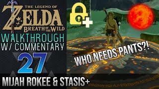 ◀ Mijah Rokee amp Stasis ▶ Legend of Zelda Breath of the Wild Walkthrough 27 [upl. by Parsons]