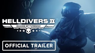 Helldivers 2 Omens of Tyranny  Official Trailer  The Game Awards 2024 [upl. by Orihakat]