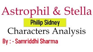 Astrophil and Stella by Sir Philip Sidney Characters Hindi Explanation [upl. by Crompton]