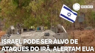 Israel pode ser alvo de ataques do Irã em breve alertam EUA [upl. by Ydnar752]