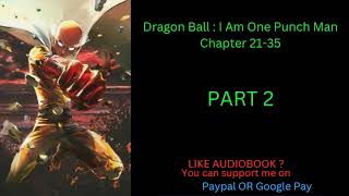 Dragon Ball  I Am One Punch Man Chapter 2135 [upl. by Nagap827]