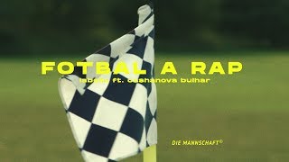 Labello  Fotbal a Rap feat CAHANOVA BULHAR [upl. by Aneetsyrk108]