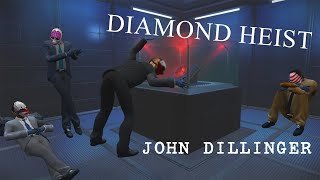 Payday 2  Diamond Heist  John Dillinger  DSOD No ModsAI [upl. by Dj]