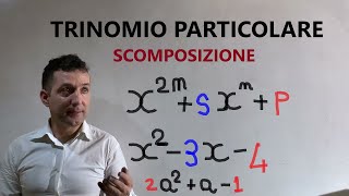 Scomposizione di un trinomio particolare  Esercizi svolti passo passo [upl. by Okimuy400]