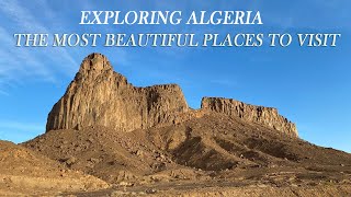 Exploring Algeria the most beautiful places to visit [upl. by Esirahc]