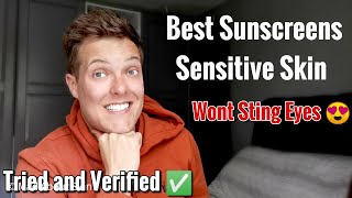 The Best SUNSCREENS FOR SENSITIVE SKIN  Sunscreens You Can Trust [upl. by Ploss]