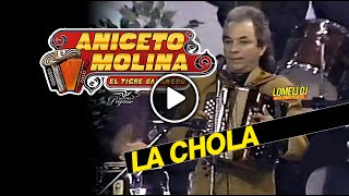 Aniceto Molina  LA CHOLA  1991 [upl. by Ollopa595]