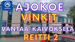 Ajokoe Vantaa Kaivoksela Dashcam  Reitti 2  vantaa finland ajovarma vinkit finland [upl. by Trabue]