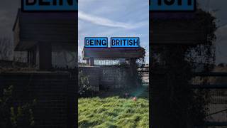 Being British [upl. by Nazus]