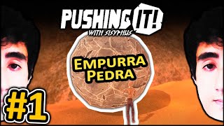 Felps EMPURRANDO PEDRA 🌑 Pushing It With Sisyphus 🌑 1 [upl. by Tnaryb120]