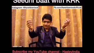 Sidhi baat with KRK  Harsh Beniwal [upl. by Miof Mela124]