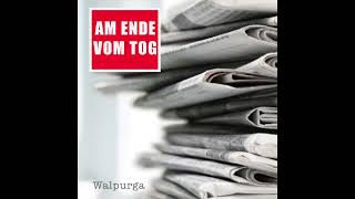 Walpurga  Am Ende vom Tog [upl. by Whetstone]