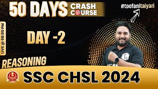 SSC CHSL 2024  CHSL Reasoning  SSC CHSL Crash Course 2  SSC CHSL 2024 Preparation  Sandeep Sir [upl. by Stepha]