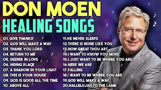 Thank You Lord  Don Moen Nonstop Praise and Worship Songs Of ALL TIME [upl. by Ciryl954]