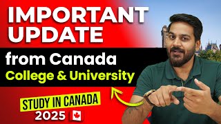 Important Update from Canada College amp University  Study in Canada 2025 [upl. by Yrahca198]