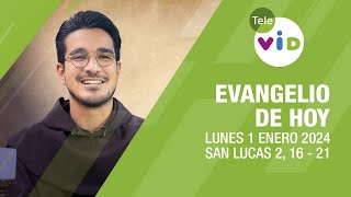 El evangelio de hoy Lunes 1 Enero de 2024 📖 LectioDivina TeleVID [upl. by Arvy]