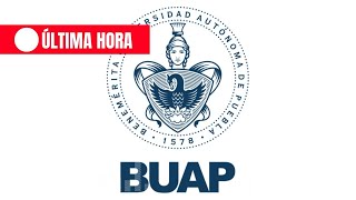 Convocatoria Benemérita Universidad Autónoma de Puebla BUAP 2024 [upl. by Gervase982]