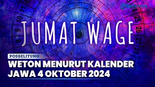 Cek Arti Kalender Jawa Hari Jumat 4 Oktober 2024 untuk Tentukan Weton dan Hari Spesial [upl. by Teri]