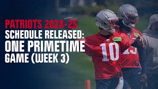 Patriots season schedule released only one primetime game Week 3 vs Jets [upl. by Labana586]