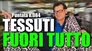 Tessuti Bellissimi da soli 590€Mt  🇮🇹 Gli Scampoli dei Flli Antonioli  Puntata N084 🎥 [upl. by Yelsha]