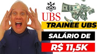 TRAINEE UBS  O MELHOR SALÁRIO TRAINEE EM 2024 INSCREVASE [upl. by Roht]