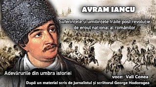 Suferintele si umilintele traite post revolutie de eroul national al romanilor Avram Iancu [upl. by Graehme287]