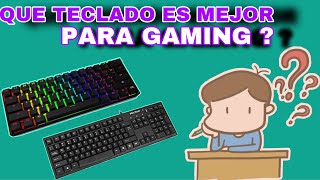 🔸️Que TECLADO es MEJOR para GAMING  Mecanico o Membrana 🤔 [upl. by Nnagem319]