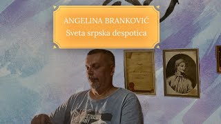 ANGELINA BRANKOVIĆ sveta srpska despotica [upl. by Gilboa]