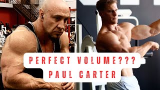 Perfect Training Volume for Building Muscle with Paul Carter Part 1 [upl. by Shaw612]