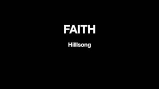 FAITH  InstrumentalMinus OneKaraoke with LYRICS  Hillsong [upl. by Benedikt679]