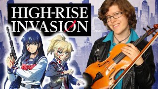 HighRise Invasion Opening Theme HONNO EMPiRE Tenkuu Shinpan Netflix Anime OST Epic Violin Cover [upl. by Toh]