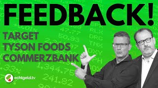 Feedback Faules Fleisch und satte Zinsen  Target  Tyson Foods  Umicore  Commerzbank [upl. by Manson739]